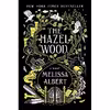 کتاب The Hazel Wood اثر Melissa Albert انتشارات Flatiron Books