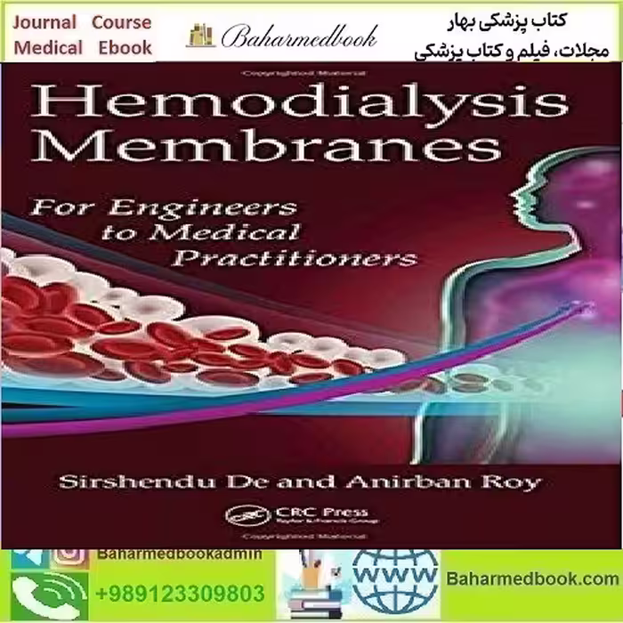 Hemodialysis Membranes For Engineers to Medical Practitioners