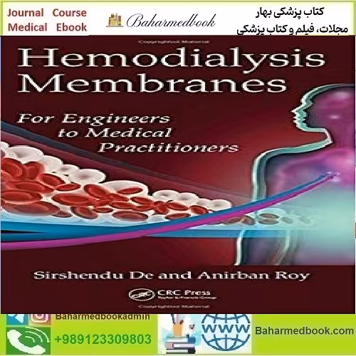 Hemodialysis Membranes For Engineers to Medical Practitioners