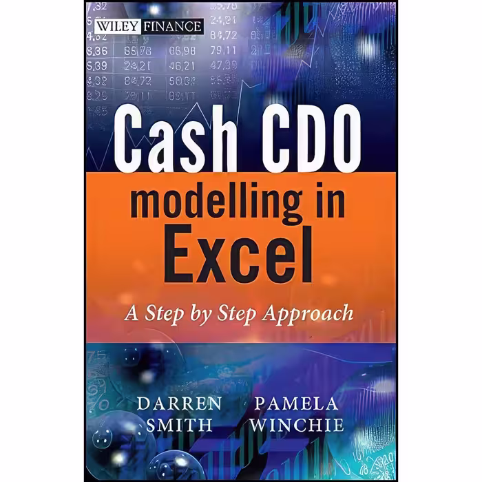 کتاب زبان اصلی Cash CDO Modelling in Excel اثر Darren Smith and Pamela Winchie