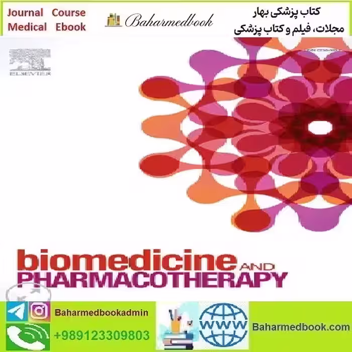 Biomedicine &amp; Pharmacotherapy Volume 145 to 156 2022 TRUE P