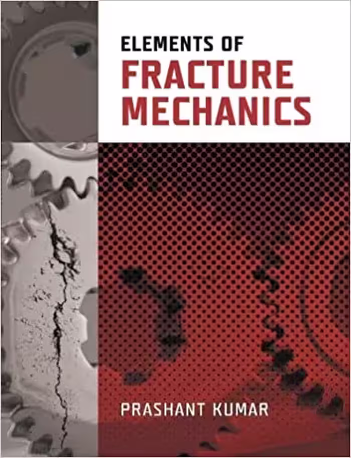 󾕇 دانلود کتاب Elements Of Fracture Mechanics, 2009 - دانلود کتاب های دانشگاهی