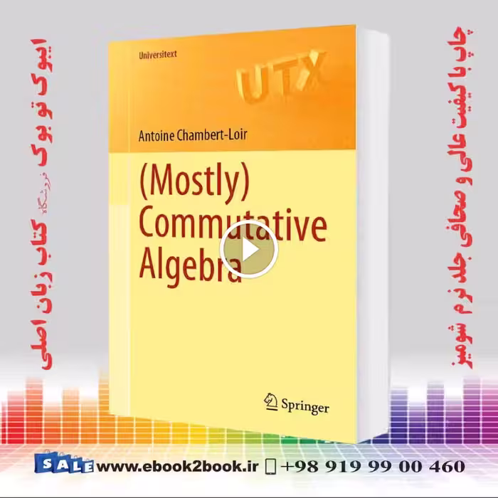(Mostly) Commutative Algebra