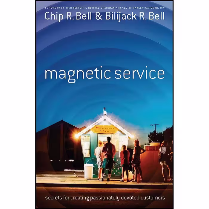 کتاب زبان اصلی Magnetic Service اثر Chip R Bell and Bilijack R Bell