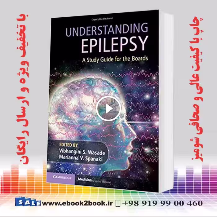 Understanding Epilepsy: A Study Guide for the Boards