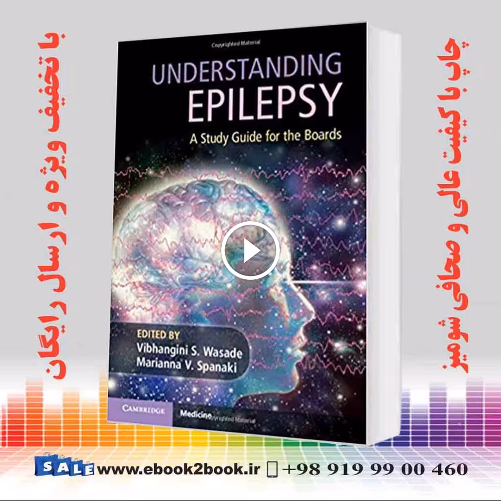 Understanding Epilepsy: A Study Guide for the Boards
