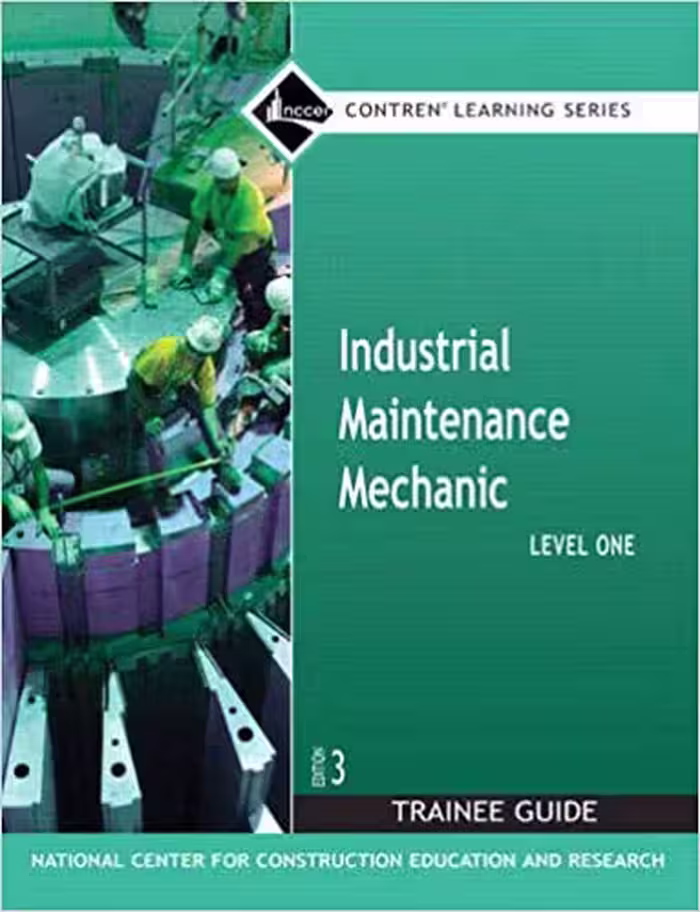 خرید و دانلود نسخه کامل کتاب Industrial Maintenance Mechanic, Level 1 (Contren Learning) (3rd Edition) - Pdf