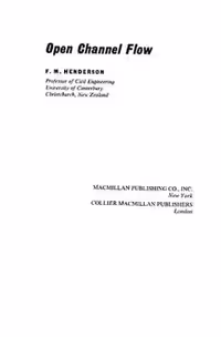 󾕇 F. M. Henderson, Open Channel Flow, 1966 - دانلود کتاب های دانشگاهی
