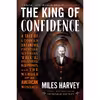 کتاب The King of Confidence اثر Miles Harvey انتشارات تازه ها