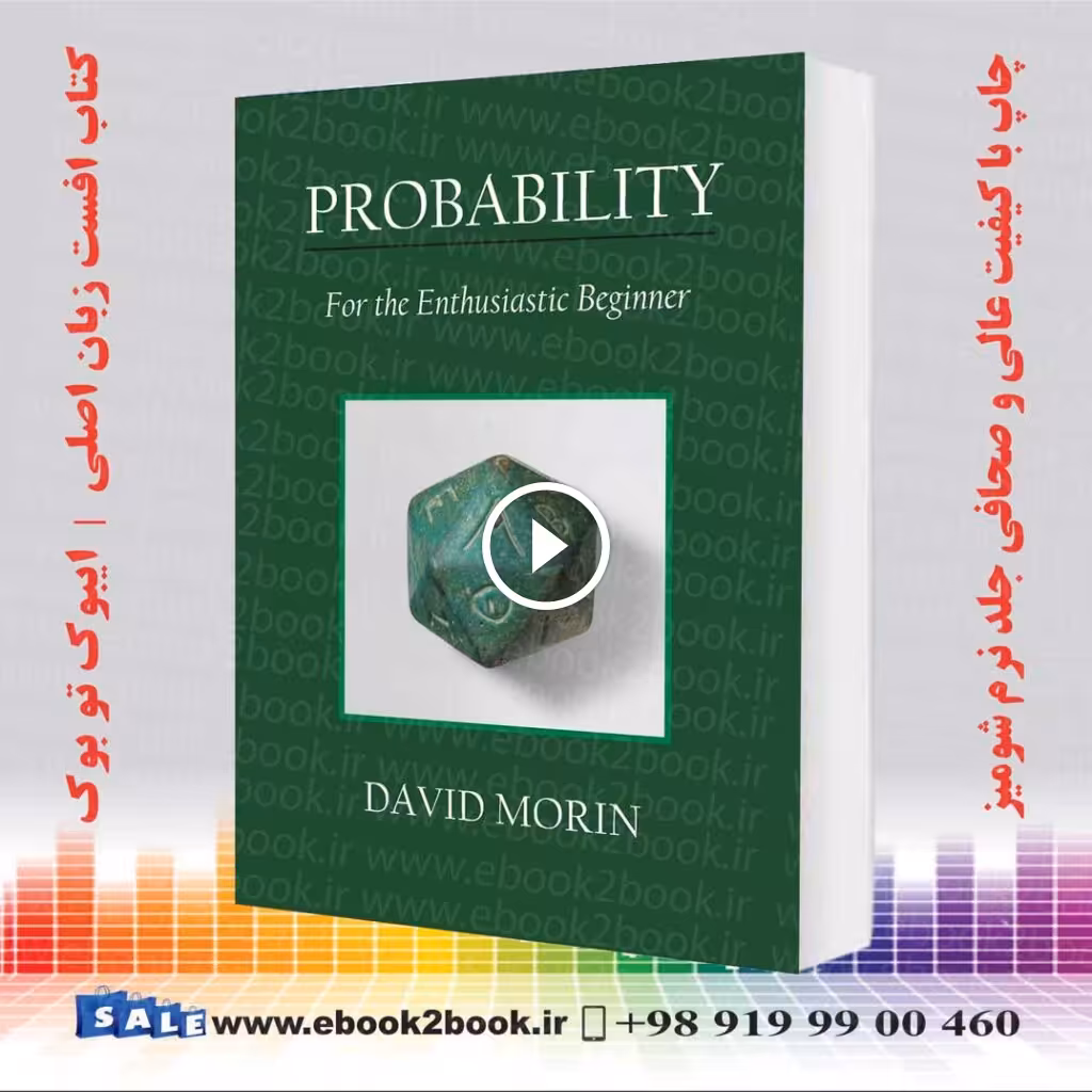 Probability For the Enthusiastic Beginner