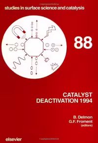 󾕇 دانلود کتاب Catalyst Deactivation Proceedings ofthe 6th International Symposium Ostend,B. Delmon, 1994 - دانلود کتاب های دانشگاهی