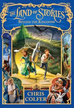 The Land of Stories 4: Beyond the Kingdoms | مرکز فرهنگی آبی