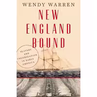 کتاب زبان اصلی New England Bound اثر Wendy Warren انتشارات Liveright