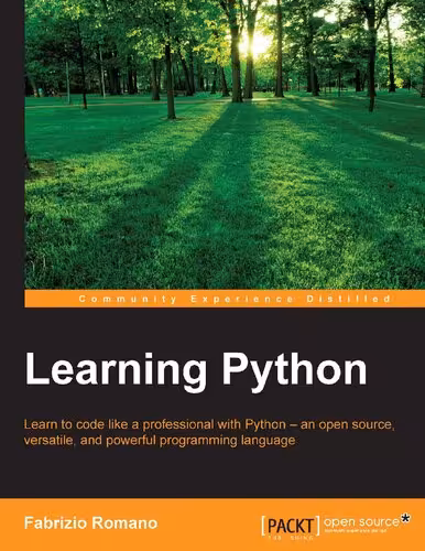 خرید و دانلود نسخه کامل کتاب Learning Python: Learn to code like a professional with Python - an open source, versatile, and powerful programming language