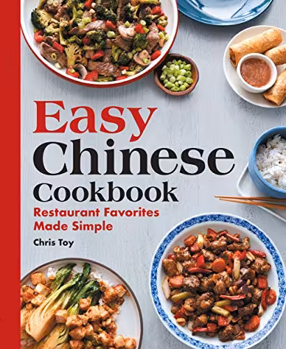 خرید و دانلود نسخه کامل کتاب Easy Chinese Cookbook: Restaurant Favorites Made Simple[2020] -   pdf