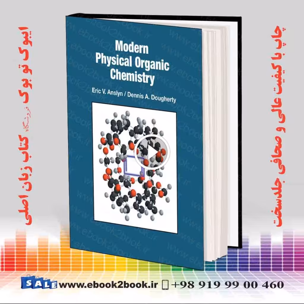 Modern Physical Organic Chemistry