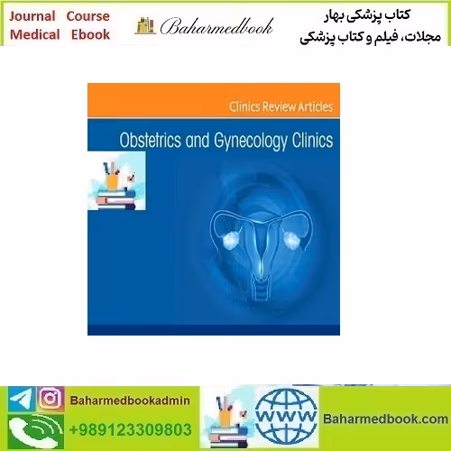 Obstetrics and Gynecology Clinics of North America 2025 Full