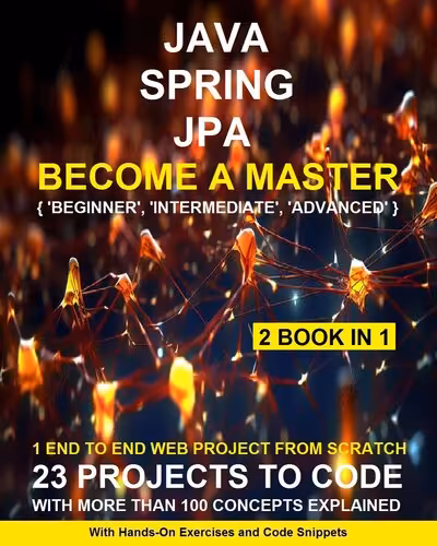 خرید و دانلود نسخه کامل کتاب Learn Java JPA Spring: For Beginners To Expert Professional and Attend The Interviews