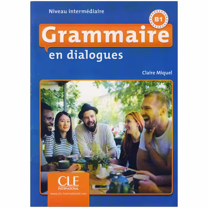 کتاب Niveau intermediaire Grammaire B1 اثر Claire Miquel انتشارات ketablarousse