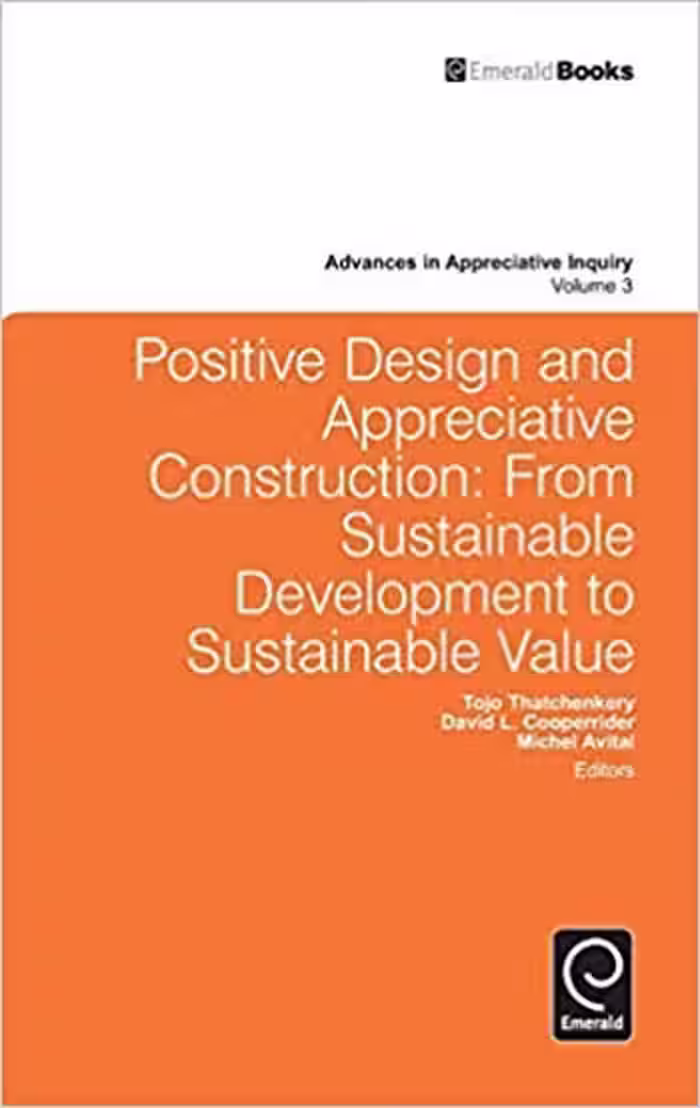 󾕇 دانلود کتاب Positive Design and Appreciative Construction - دانلود کتاب های دانشگاهی
