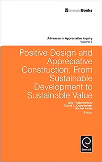 󾕇 دانلود کتاب Positive Design and Appreciative Construction - دانلود کتاب های دانشگاهی
