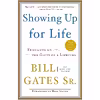 کتاب Showing Up for Life اثر Mary Ann Mackin and Bill Gates انتشارات Currency