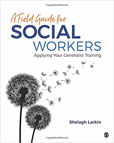 خرید و دانلود نسخه کامل کتاب A Field Guide for Social Workers: Applying Your Generalist Training -   PDF