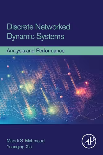خرید و دانلود نسخه کامل کتاب Discrete Networked Dynamic Systems: Analysis and Performance
