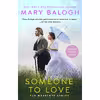 کتاب Someone to Love (The Westcott Series) اثر Mary Balogh انتشارات Berkley