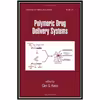 کتاب Polymeric Drug Delivery Systems اثر Glen S. Kwon انتشارات مؤلفین طلایی