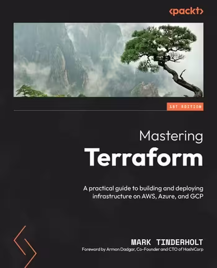 خرید و دانلود نسخه کامل کتاب Mastering Terraform: A practical guide to building and deploying infrastructure on AWS, Azure, and GCP