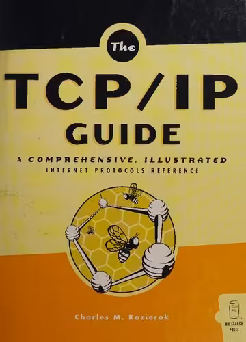خرید و دانلود نسخه کامل کتاب The TCP/IP Guide: A Comprehensive, Illustrated Internet Protocols Reference