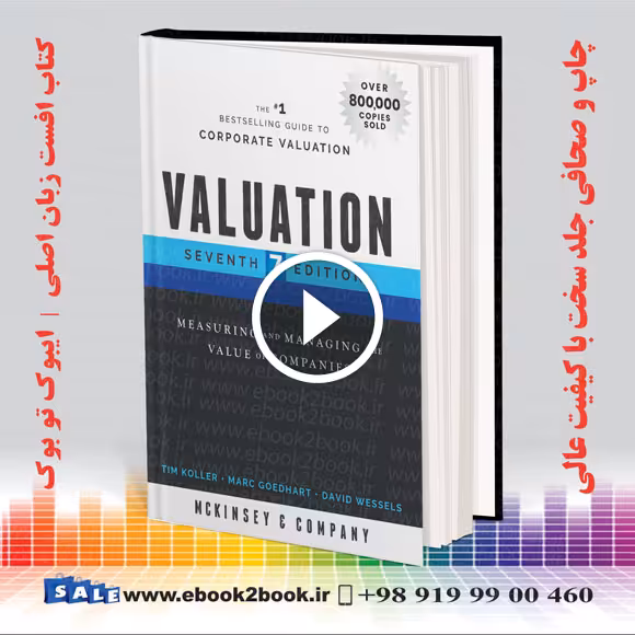 Valuation: Measuring and Managing the Value of Companies 7th Edition