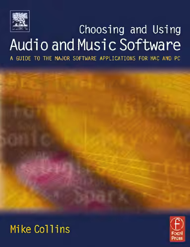 خرید و دانلود نسخه کامل کتاب Choosing and using audio and music software: a guide to the major software packages for Mac and PC