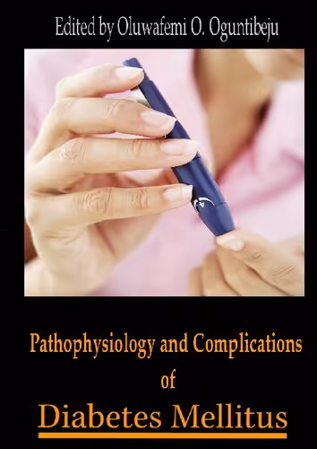 󾕇 دانلود کتاب Pathophysiology And Complications Of Diabetes Mellitus, 2012 - دانلود کتاب های دانشگاهی