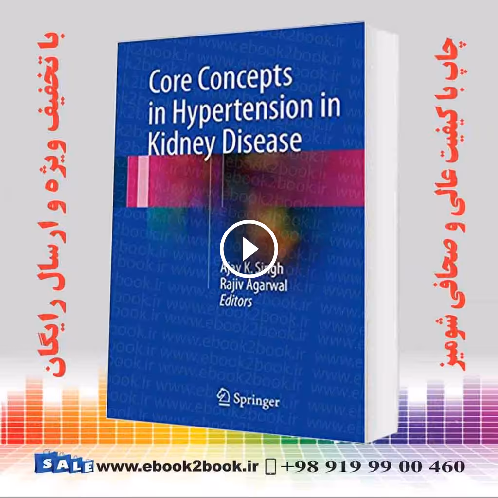 Core Concepts in Hypertension in Kidney Disease