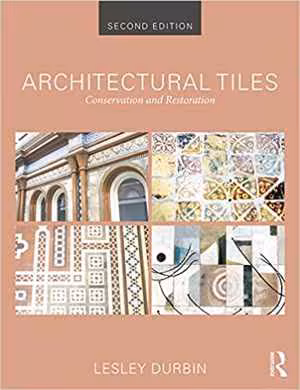 󾕇 دانلود کتاب Architectural Tiles - Conservation And Restoration, 2nd ed, 2014 - دانلود کتاب های دانشگاهی