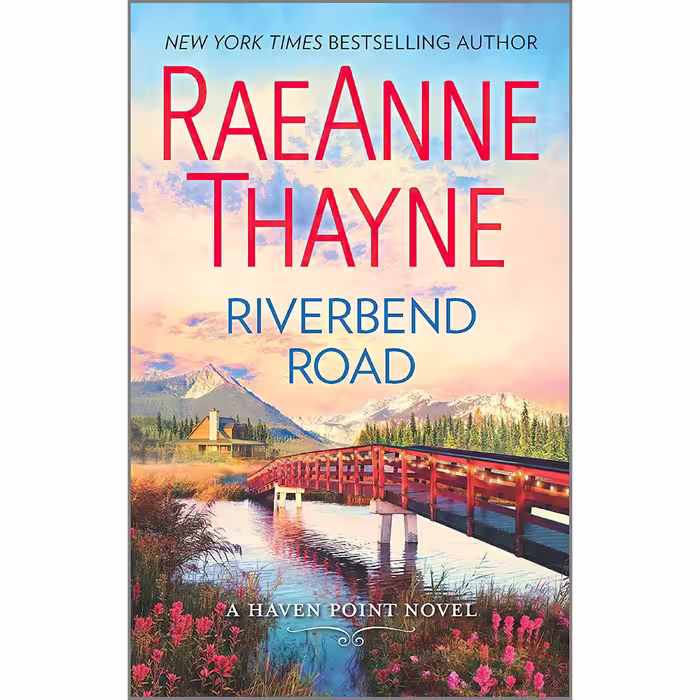 کتاب Riverbend Road اثر RaeAnne Thayne انتشارات HQN