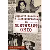 کتاب Unsolved Murders and Disappearances in Northeast Ohio اثر Jane Ann Turzillo انتشارات The History Press