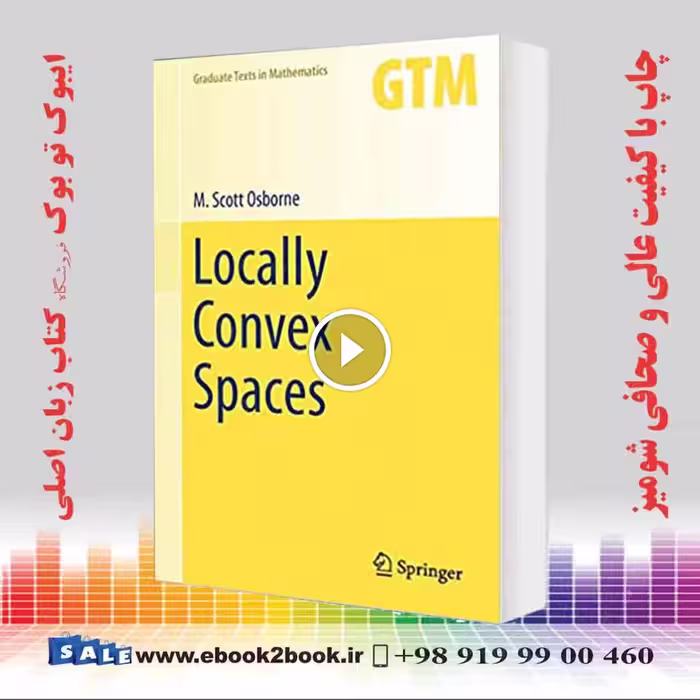 Locally Convex Spaces (Graduate Texts in Mathematics, 269)