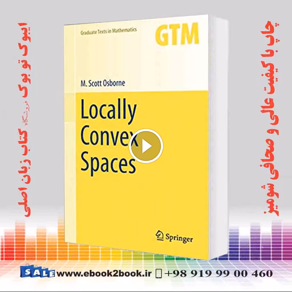 Locally Convex Spaces (Graduate Texts in Mathematics, 269)
