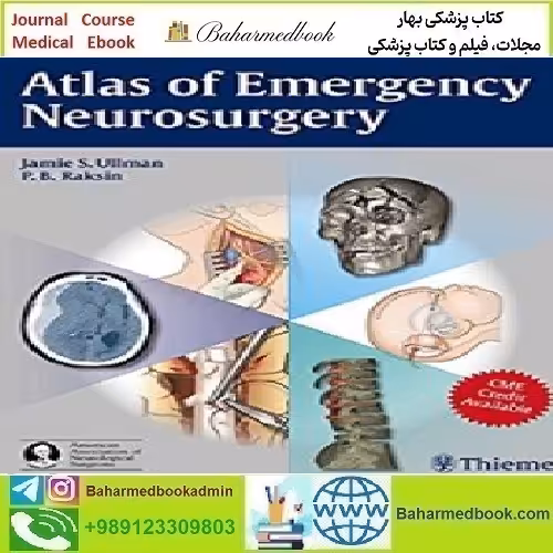 Atlas of Emergency Neurosurgery 2015 TRUE PDF price 1€ - کتاب پزشکی بهار