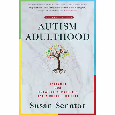 کتاب Autism Adulthood اثر Susan Senator انتشارات Skyhorse
