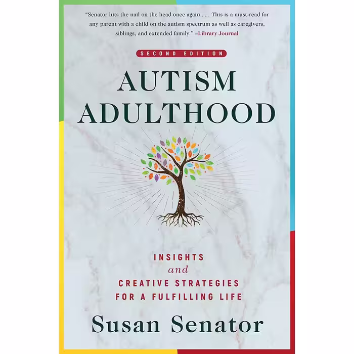 کتاب Autism Adulthood اثر Susan Senator انتشارات Skyhorse