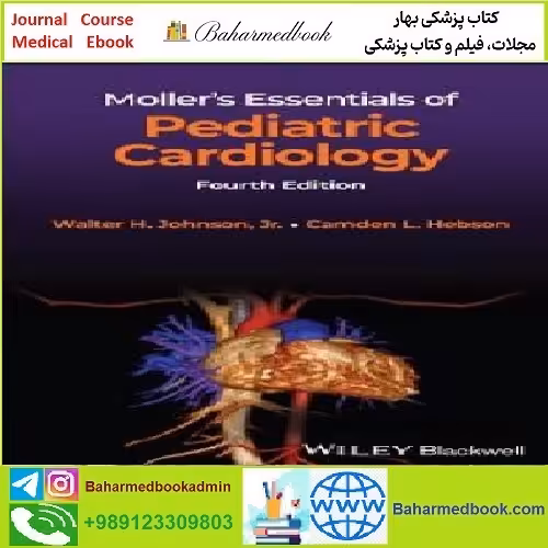 Moller's Essentials of Pediatric Cardiology TRUE PDF price 1€ - کتاب پزشکی بهار