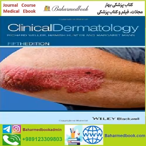 Clinical Dermatology TRUE PDF price 1€ - کتاب پزشکی بهار
