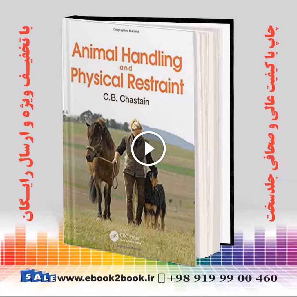 Animal Handling and Physical Restraint