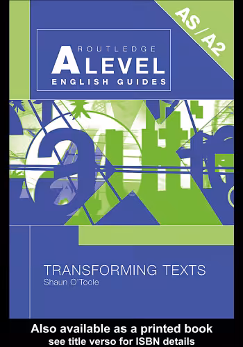 خرید و دانلود نسخه کامل کتاب Transforming Texts (Routledge A Level English Guides)