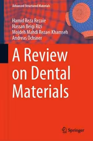 [PDF] دانلود کتاب A Review On Dental Materials, 2020