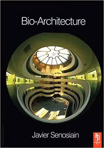 󾕇 دانلود کتاب Bio-Architecture - دانلود کتاب های دانشگاهی